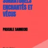 Phénomènes Surnaturels Enchantés et Vécus eBook