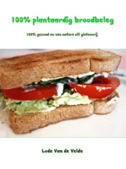 100% Plantaardig Broodbeleg eBook