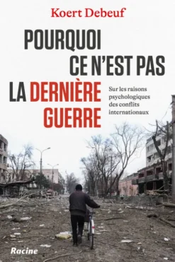 Pourquoi ce n'est pas la dernière guerre eBook