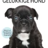 Praktische gids voor een gelukkige hond eBook
