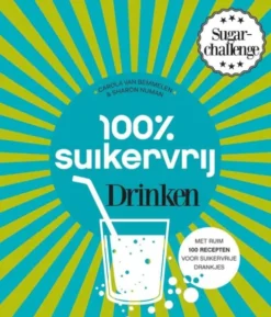 100 Procent Suikervrij Drinken eBook