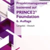 Projektmanagement basierend auf PRINCE2® Foundation 6. Auflage Lernpaket – Deutsch eBook