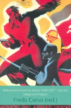 Radencommunisme en Spanje 1936-1937 eBook