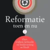 Reformatie toen en nu (2) eBook