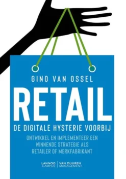 Retail. De digitale hysterie voorbij eBook
