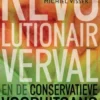Revolutionair verval en de conservatieve vooruitgang in de 18e en 19e eeuw eBook