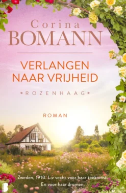 Rozenhaag 2 - Verlangen naar vrijheid eBook