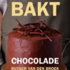 Rutger bakt; Chocolade eBook