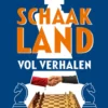 Schaakland vol verhalen eBook