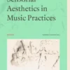 Sensorial Aesthetics in Music Practices eBook