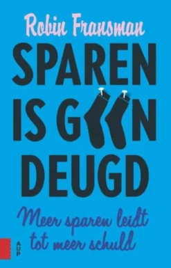 Sparen is geen deugd eBook