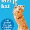 Speel met je kat: het geheim voor een gelukkige huiskat eBook
