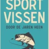 Sportvissen door de jaren heen eBook