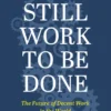 Still Work to Be Done eBook