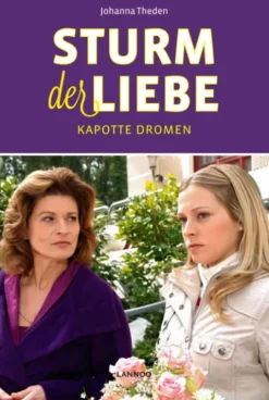 Sturm der Liebe - Kapotte dromen eBook