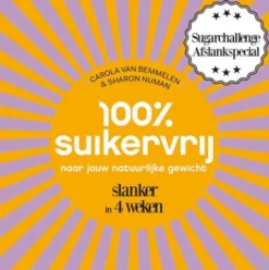 100% Suikervrij Naar Jouw Natuurlijke Gewicht eBook