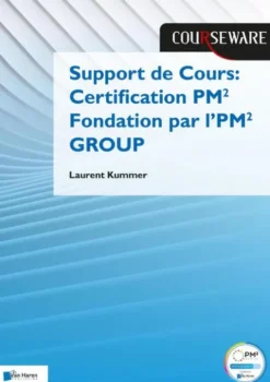 Support de Cours Certification PM² Fondation par l’PM² GROUP eBook