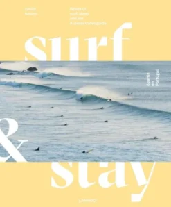 Surf & Stay. Spanje en Portugal eBook