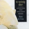 Te veel mens, te weinig dier eBook