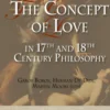 The concept of love in 17th and 18th century philosophy eBook
