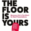 The Floor is Yours eBook