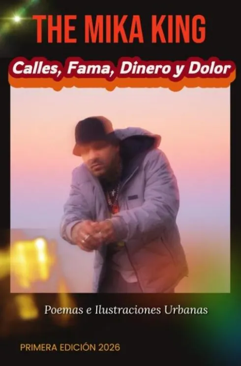 The Mika King- Calles, Fama, Dinero y Dolor eBook