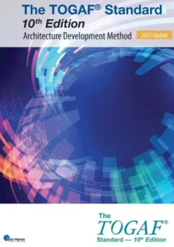 The TOGAF® Standard, 10th Edition – Architecture Development Method – 2025 Update eBook