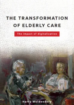 The transformation of elderly care eBook