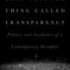 This Obscure Thing Called Transparency eBook