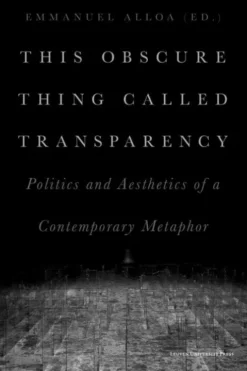 This Obscure Thing Called Transparency eBook