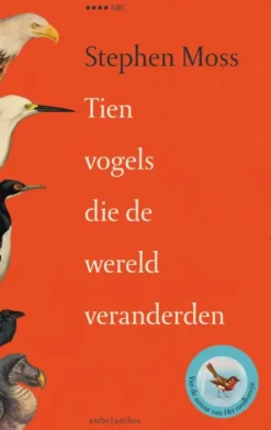 Tien vogels die de wereld veranderden eBook