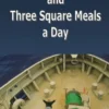 Time zones, containers and three square meals a day eBook