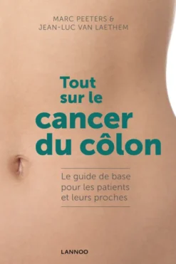 Tout sur le cancer du côlon eBook