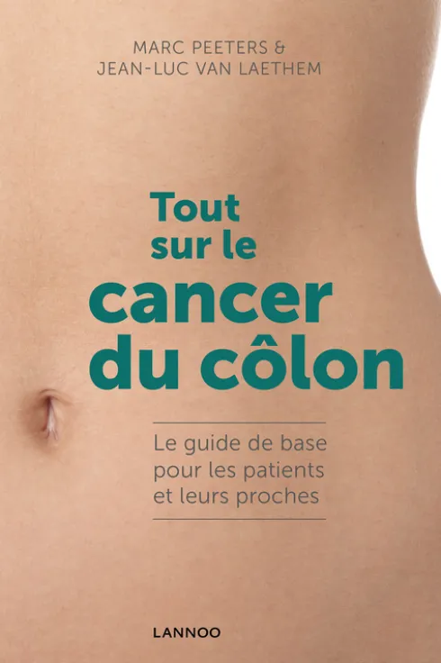 Tout sur le cancer du côlon eBook