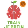 Train je brein naar een gezond gewicht eBook