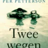 Twee wegen eBook