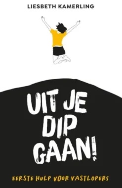 Uit je dip gaan! eBook