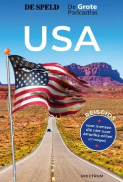 USA: de reisgids van De Speld & De Grote Podcastlas eBook