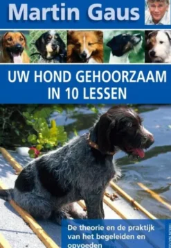 Uw hond gehoorzaam in 10 lessen eBook