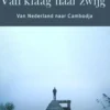 Van klaag naar zwijg eBook