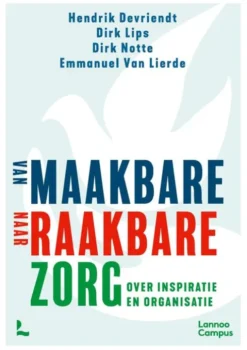 Van maakbare naar raakbare zorg eBook