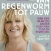 Van Regenworm tot Pauw eBook