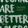 Vegans are better lovers eBook