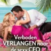 Verboden verlangen naar de sexy CEO eBook