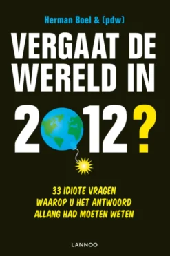 Vergaat de wereld in 2012? eBook