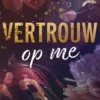 Vertrouw op me eBook