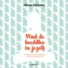 Vind de boeddha in jezelf eBook