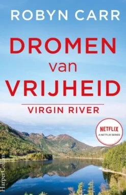 Virgin River 11 - Dromen van vrijheid eBook
