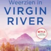 Virgin River 3 - Weerzien in Virgin River eBook