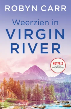Virgin River 3 - Weerzien in Virgin River eBook